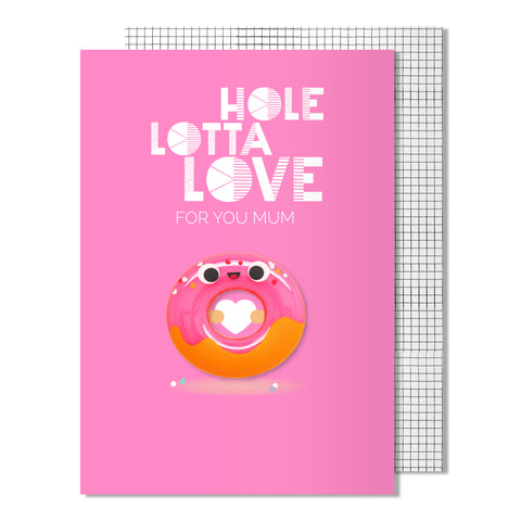 Mother's Day Hole Lotta Love Card